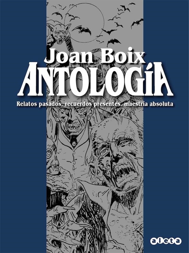 JOAN BOIX ANTOLOGÍA | 9788418589157 | JOAN BOIX