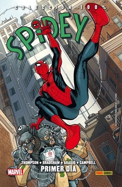 SPIDEY # 01 PRIMER DIA | 9788411016902 | ROBBIE THOMPSON - NICK BRADSHAW | Universal Cómics