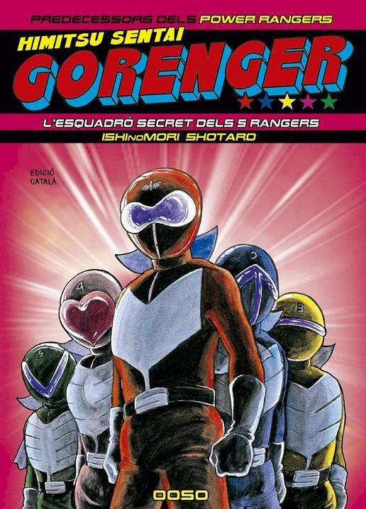 HIMITSU SENTAI GORENGER EDICIÓ EN CATALÀ | 9788412176971 | ISHINOMORI SHOTARO | Universal Cómics