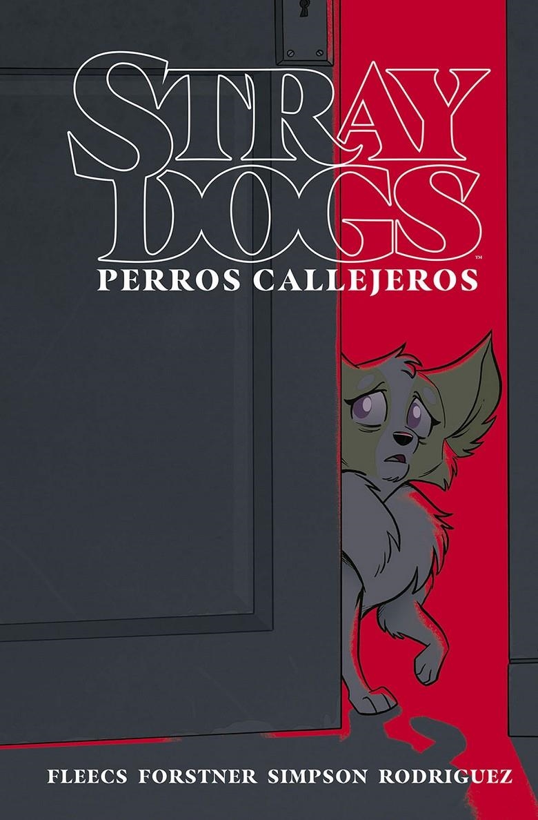 STRAY DOGS, PERROS CALLEJEROS | 9788467955279 | TONY FLEECS - TRISH FORSTNER