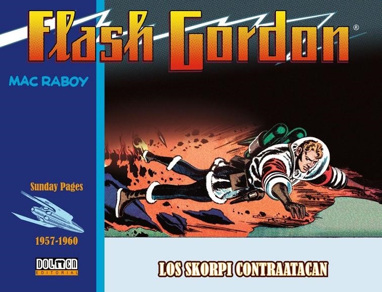 FLASH GORDON DE MAC RABOY # 04 1957 A 1960 LOS SKORPI CONTRAATACAN | 9788419380517 | MAC RABOY - DON MOORE | Universal Cómics