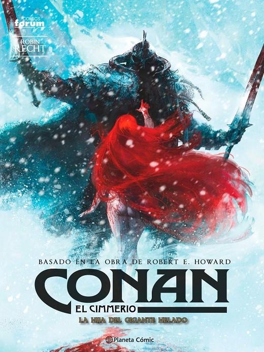 CONAN EL CIMMERIO # 04 LA HIJA DEL GIGANTE HELADO | 9788411120555 | ROBERT E. HOWARD - MATHIEU GABELLA - ANTHONY JEAN | Universal Cómics