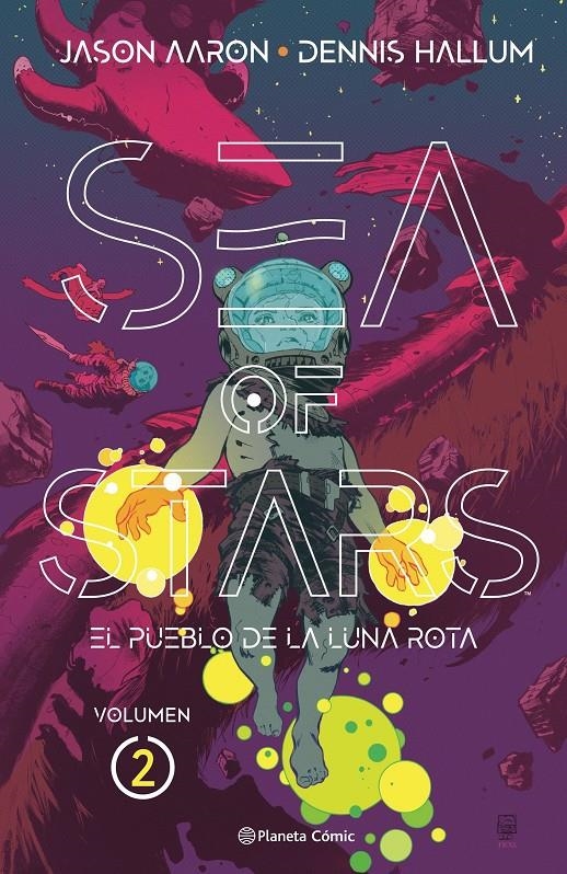 SEA OF STARS # 02 EL PUEBLO DE LA LUNA ROTA | 9788411404686 | JASON AARON - DENNIS HALLUM - RICO RENZI | Universal Cómics