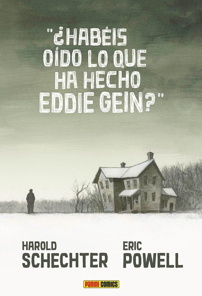 ¿HABÉIS OÍDO LO QUE HA HECHO EDDIE GEIN? | 9788411502818 | HAROLD SCHECHTER - ERIC POWELL | Universal Cómics