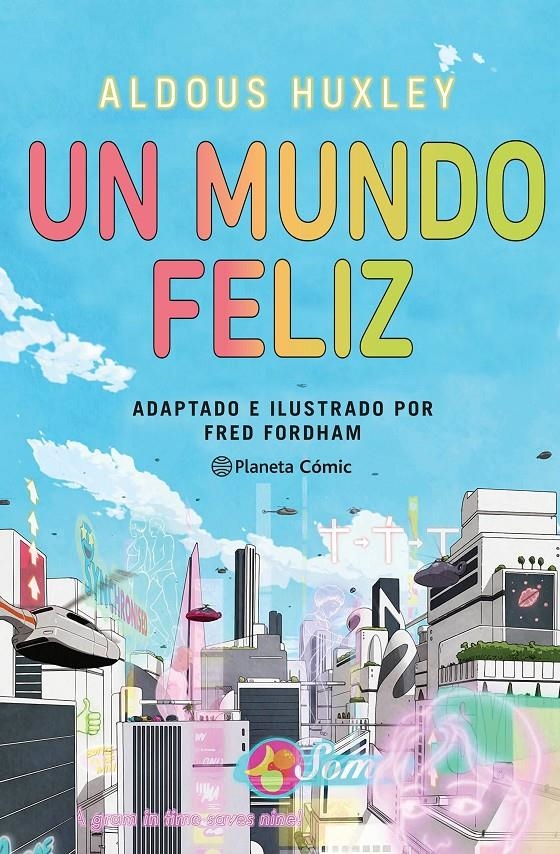 UN MUNDO FELIZ NOVELA GRÁFICA | 9788411404266 | ALDOUS HUXLEY -  FRED FORDHAM | Universal Cómics