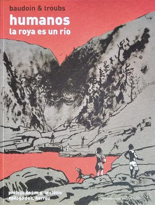 HUMANOS, LA ROYA ES UN RÍO | 9788409300389 | TROUBS - EDMOND BAUDOIN | Universal Cómics