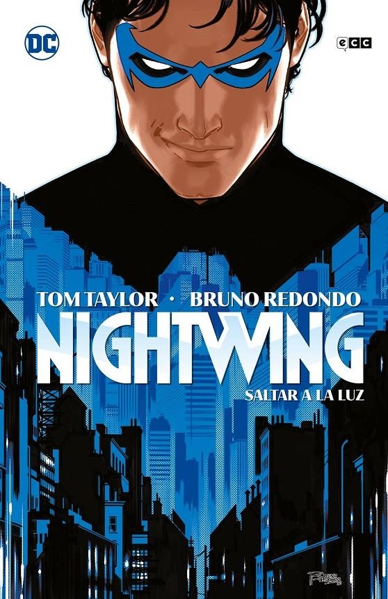 NIGHTWING # 01 SALTAR A LA LUZ | 9788419866264 | TOM TAYLOR - BRUNO REDONDO - RICK LEONARDI - NEIL EDWARDS | Universal Cómics