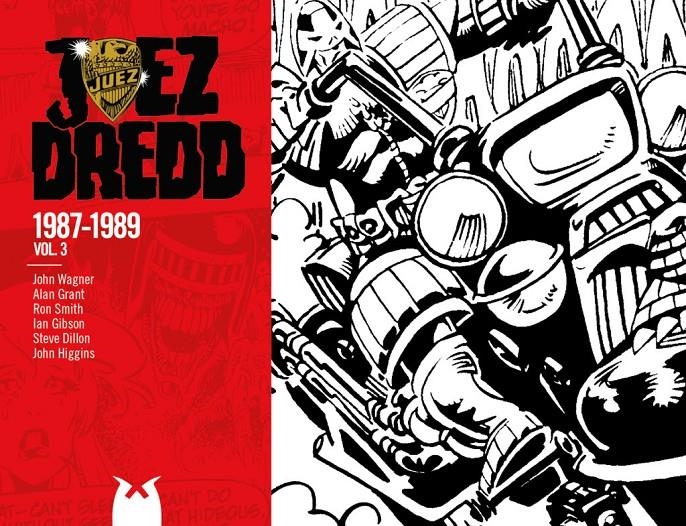 JUEZ DREDD TIRAS DE PRENSA # 03 DE 1987 A 1989 | 9788419740427 | JOHN WAGNER - ALAN GRANT - BARRY KITSON STEVE DILLON  MIKE COLLINS - IAN GIBSON | Universal Cómics