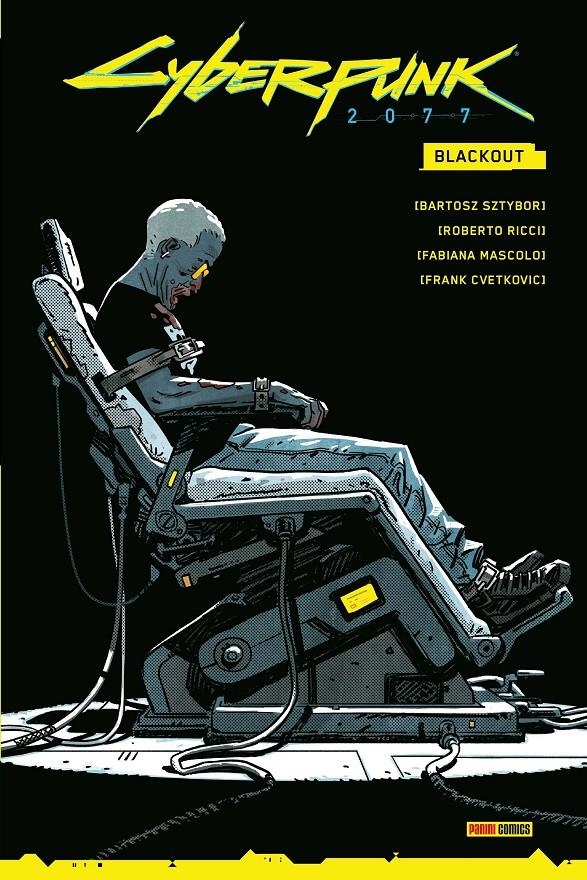 CYBERPUNK 2077 # 03 BLACKOUT | 9788411507349 | BARTOSZ SZTYBOR - ROBERTO RICCI - FABIANA MASCOLO - FRANK CVETKOVIC | Universal Cómics