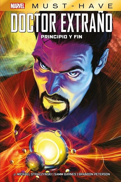 MARVEL MUST-HAVE DOCTOR EXTRAÑO, PRINCIPIO Y FIN | 9788411504966 | BRANDON PETERSON - SAMM BARNES - J. MICHAEL STRACZYNSKI | Universal Cómics