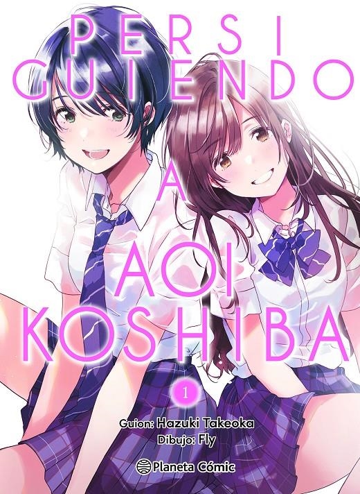 PERSIGUIENDO A AOI KOSHIBA # 01 | 9788411403450 | HAZUKI TAKEOKA - FLY  | Universal Cómics