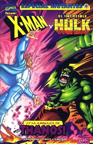 ESPECIAL MUTANTES # 06 X-MAN HULK | 848000215371300006 | TERRY KAVANAGH - CHRIS CROSS - KEITH WILLIAMS | Universal Cómics