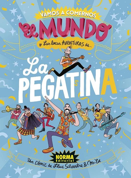 LA PEGATINA | 9788467964745 | LA PEGATINA - LLUC SILVESTRE - MR. ED | Universal Cómics