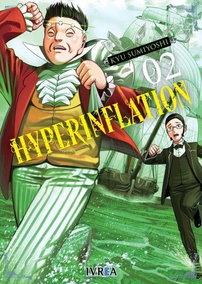 HYPERINFLATION! # 02 | 9788410007550 | KYU SUMIYOSHI | Universal Cómics