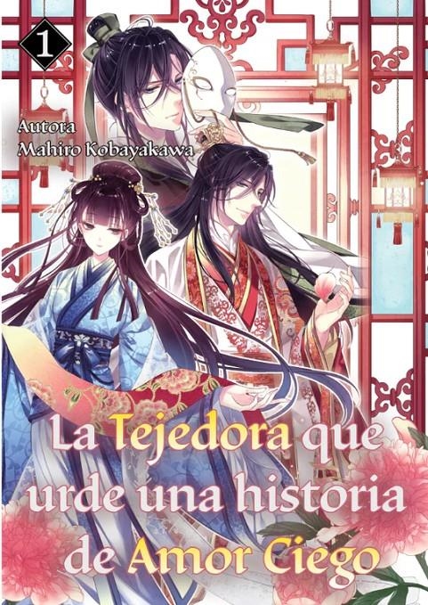 LA TEJEDORA QUE URDE UNA HISTORIA DE AMOR CIEGO # 01 | 9788412745405 | MAHIRO KOBAYAKAWA - NAGI KASUMI | Universal Cómics