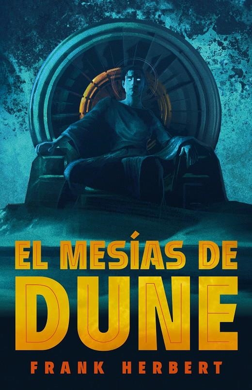 LAS CRÓNICAS DE DUNE # 02 EL MESÍAS DE DUNE EDICIÓN EN CARTONÉ | 9788466372015 | FRANK HERBERT | Universal Cómics