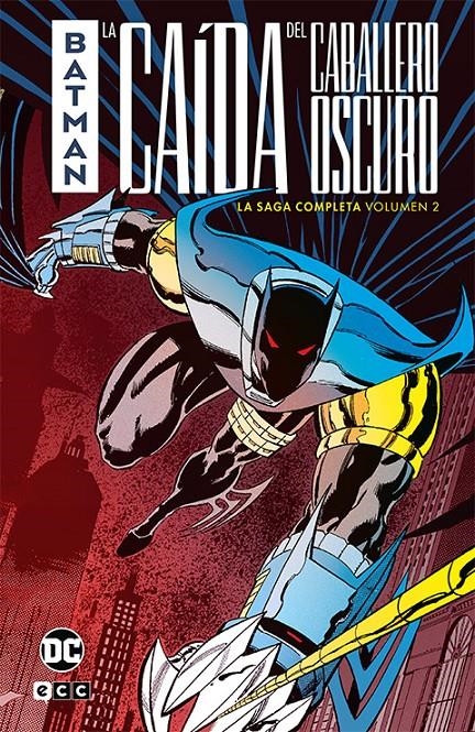 BATMAN LA CAÍDA DEL CABALLERO OSCURO LA SAGA COMPLETA # 02 | 9788419920935 | DENNY O’NEIL - DOUG MOENCH - CHUCK DIXON - ALAN GRANT - TOM GRINDBERG - MICHAEL NETZER - JOE QUESADA | Universal Cómics