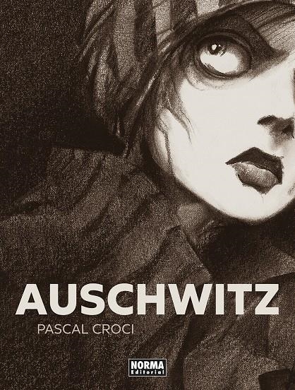 AUSCHWITZ NUEVA EDICIÓN | 9788467965681 | PASCAL CROCI | Universal Cómics