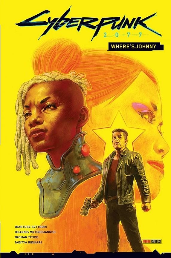 CYBERPUNK 2077 # 05 WHERE'S JOHNNY | 9788411509411 | BARTOSZ SZTYBOR - GIANNIS MILONOGIANNIS | Universal Cómics