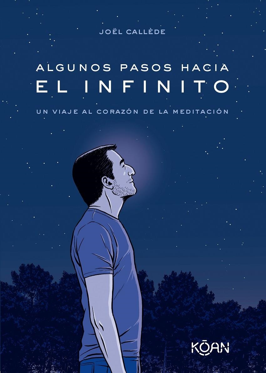 ALGUNOS PASOS HACIA EL INFINITO | 9788418223846 | JOËL CALLEDE | Universal Cómics