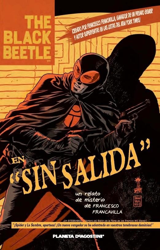 2AMA THE BLACK BEETLE, SIN SALIDA | 9999900094398 | FRANCESCO FRANCAVILLA | Universal Cómics