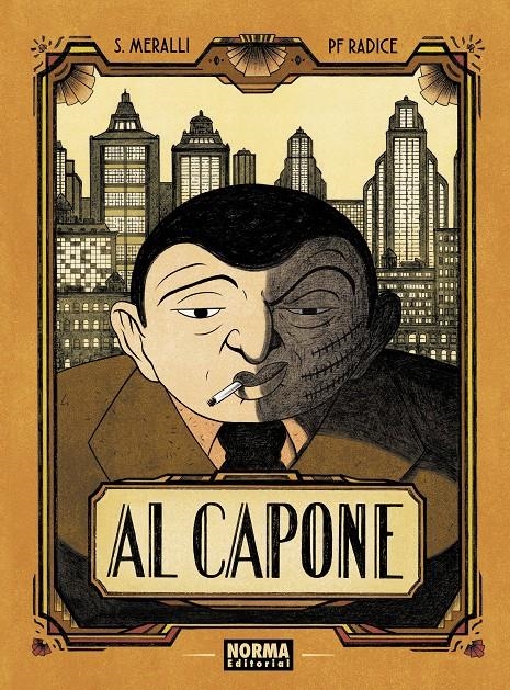 AL CAPONE | 9788467966626 | SWANN MERALLI - P F RADICE | Universal Cómics