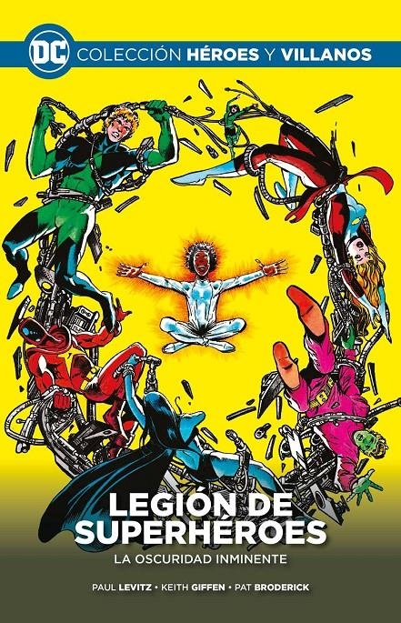 HÉROES Y VILLANOS COLECCIONABLE # 57 LEGIÓN DE SUPERHÉROES, LA OSCURIDAD INMINENTE | 9788419263438 | PAUL LEVITZ - KEITH GIFFEN - GEORGE PÉREZ | Universal Cómics