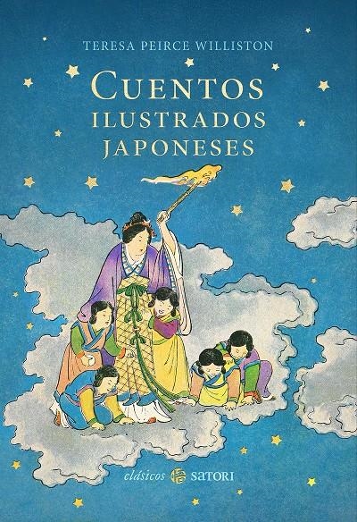 CUENTOS ILUSTRADOS JAPONESES | 9788419035684 | TERESA PEIRCE WILLISTON -  SANCHI OGAWA | Universal Cómics