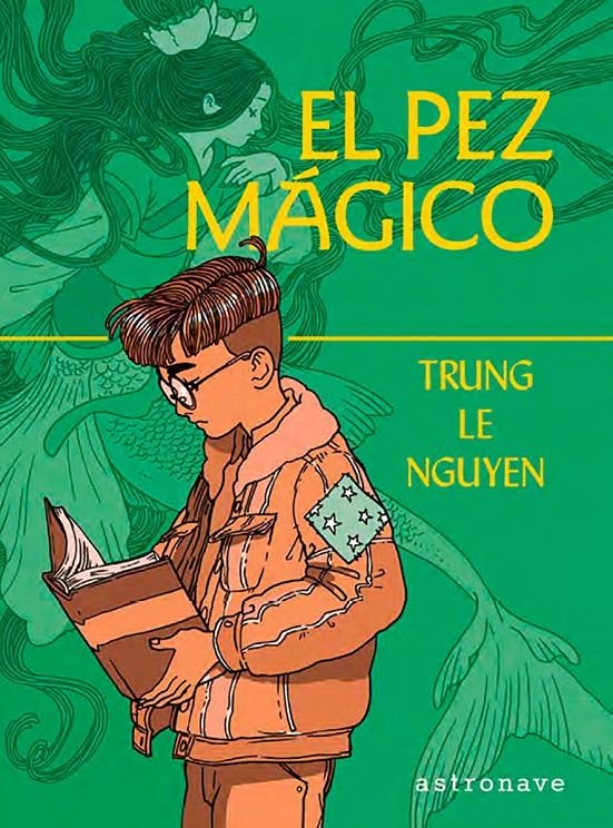 EL PEZ MÁGICO | 9788467966152 | TRUNG LE NGUYEN | Universal Cómics