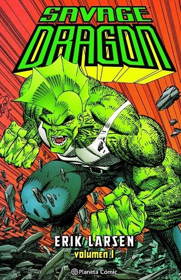 SAVAGE DRAGON # 01 | 9788411404976 | ERIK LARSEN | Universal Cómics