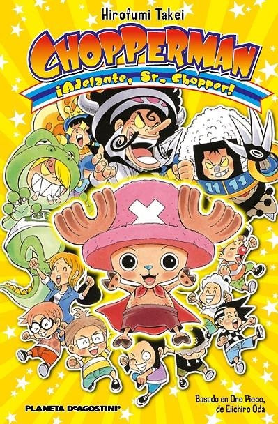 2AMA CHOPPERMAN ¡ ADELANTE, SR. CHOPPER ! | 9999900097818 | HIROFUMI TAKEI | Universal Cómics