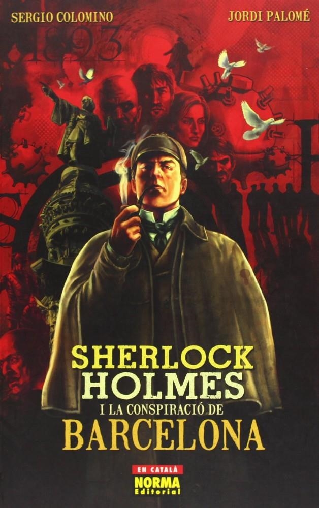 2AMA SHERLOCK HOLMES I LA CONSPIRACIÓ DE BARCELONA EDICIÓ EN CATALÀ | 9999900099041 | SERGIO COLOMINO - JORDI PALOME | Universal Cómics