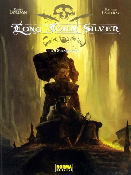 2AMA LONG JOHN SILVER # 04 GUYANACAPAC | 9999900099898 | XAVIER DORISON - MATHIEU LAUFFRAY | Universal Cómics