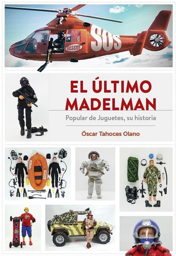 EL ÚLTIMO MADELMAN | 9788419790422 | OSCAR TAHOCES OLANO | Universal Cómics