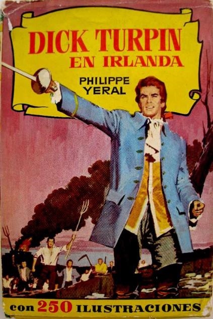 COLECCIÓN HISTORIAS # 153 DICK TURPIN EN IRLANDA | 9999900100303 | FERNANDO MARIMÓN  - CÁNDIDO RUIZ PUEYO | Universal Cómics