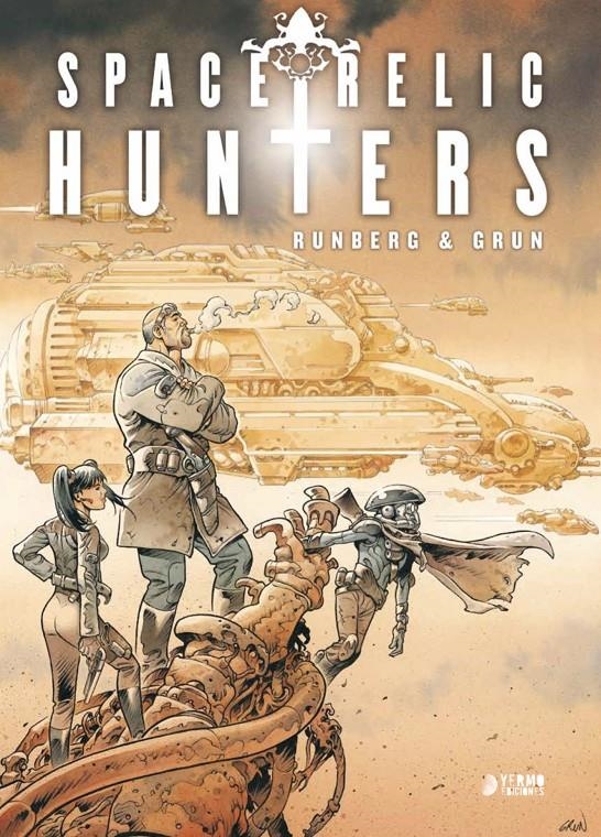 SPACE RELIC HUNTERS | 9788419986955 | SYLVAIN RUNBERG - LUDOVIC DUBOIS | Universal Cómics