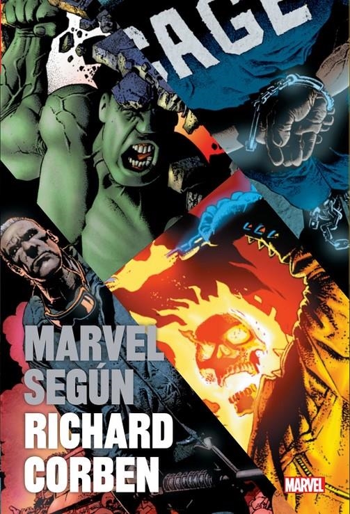 MARVEL SEGÚN RICHARD CORBEN MARVEL LIMITED EDITION | 9788418814679 | BRIAN AZZARELLO - RICHARD CORBEN - DANIEL WAY - GARTH ENNIS | Universal Cómics