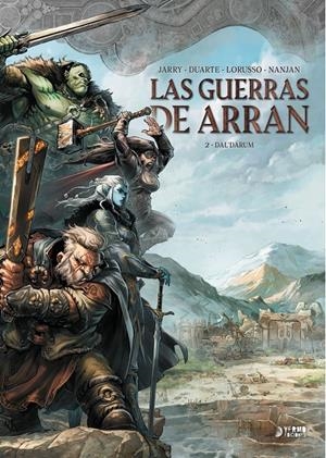 LAS GUERRAS DE ARRAN # 02 DAL'DARUM | 9788410294103 | JEAN-LUC ISTIN - GIOVANNI LORUSSO - J. NANJAN - KYKO DUARTE | Universal Cómics