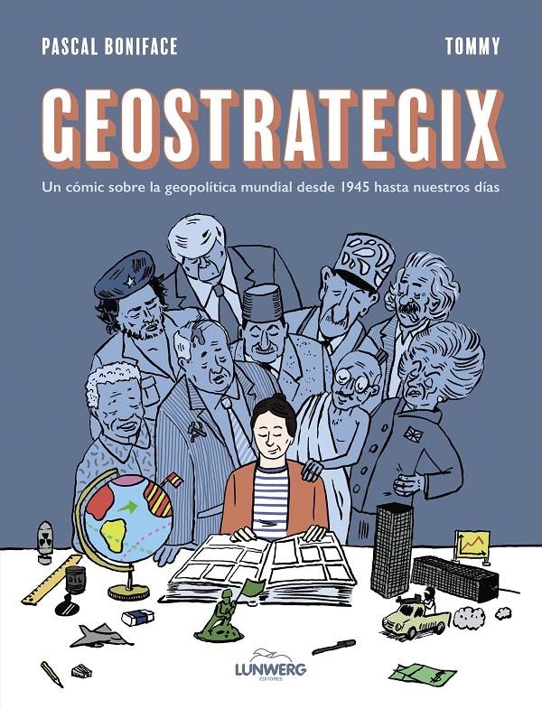 GEOSTRATEGIX # 01 | 9788419875273 | PASCAL BONIFACE - TOMMY | Universal Cómics