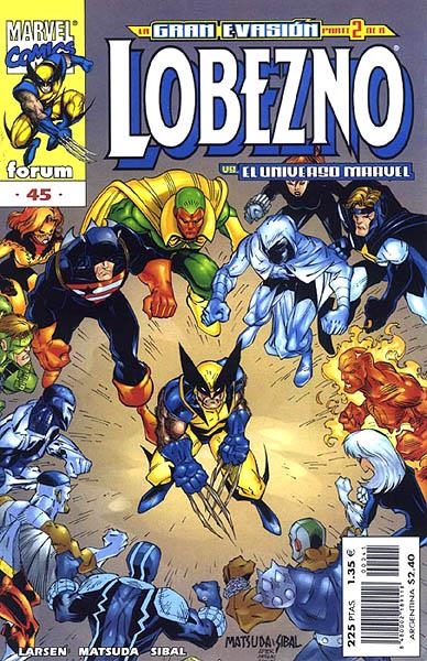 LOBEZNO VOLUMEN II # 45 | 848000218911800045 | ERIK LARSEN - JEFF MATSUDA | Universal Cómics