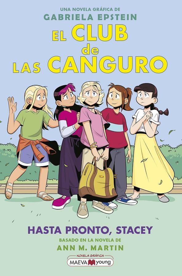 EL CLUB DE LAS CANGURO # 11 HASTA PRONTO, STACEY | 9788419638595 | GABRIELA EPSTEIN | Universal Cómics