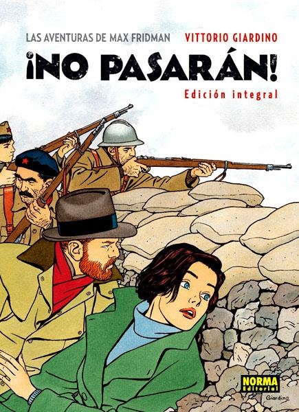 2AMA NO PASARÁN ! EDICIÓN INTEGRAL | 9999900101805 | VITTORIO GIARDINO | Universal Cómics