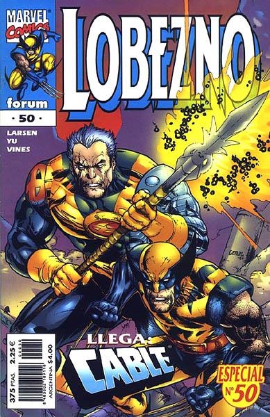 LOBEZNO VOLUMEN II # 50 | 848000218911800050 | ERIK LARSEN - LEINIL FRANCIS YU | Universal Cómics