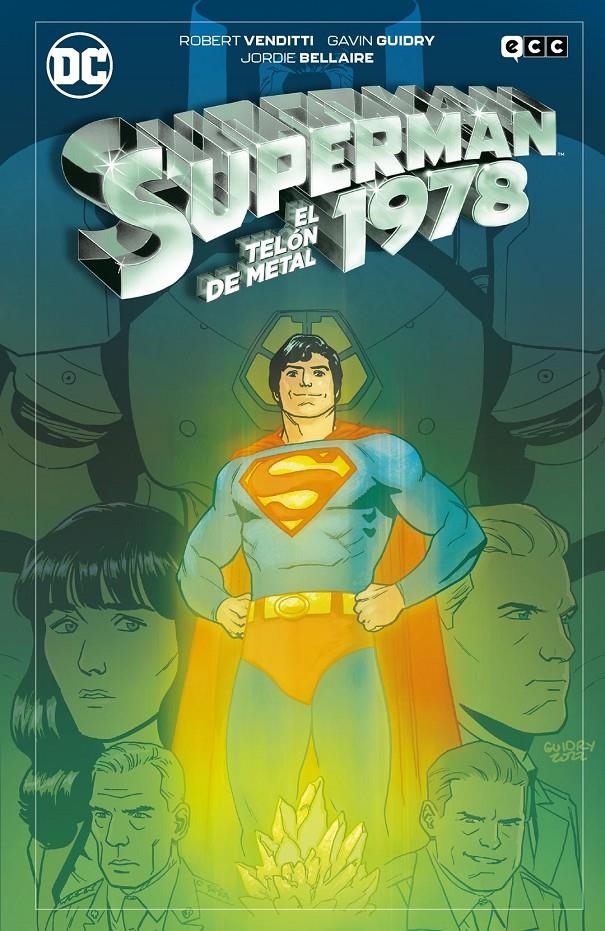 SUPERMAN 1978, EL TELÓN DE METAL | 9788410330207 | ROBERT VENDITTI- GAVIN GUIDRY | Universal Cómics