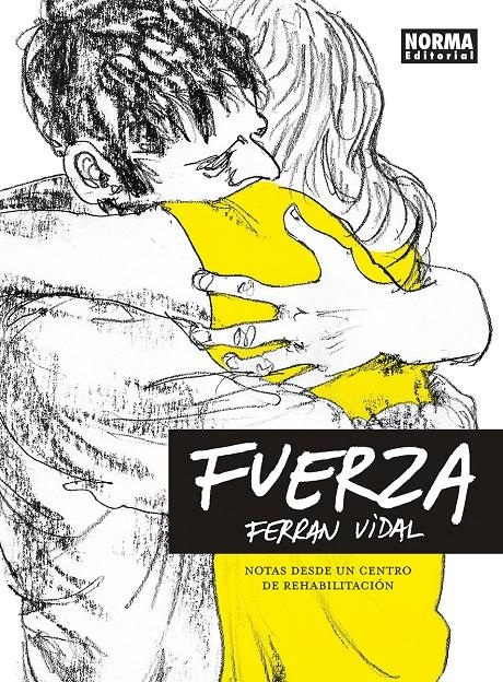 FUERZA | 9788467970555 | FERRAN VIDAL | Universal Cómics