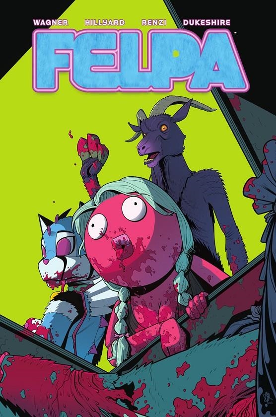 FELPA | 9788467970029 | DOUG WAGNER - DANIEL HILLYARD - RICO RENZI | Universal Cómics