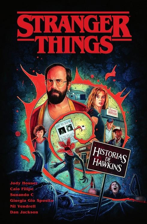 STRANGER THINGS, HISTORIAS DE HAWKINS | 9788467970098 | JODY HOUSER - CAIO FILIPE - SUNANDO C - GIORGIA GIO SPOSITO - NIL VENDRELL - DAN JACKSON | Universal Cómics