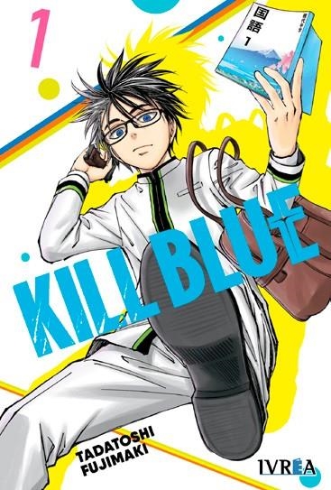 KILL BLUE # 01 | 9788410350564 | TADATOSHI FUJIMAKI | Universal Cómics