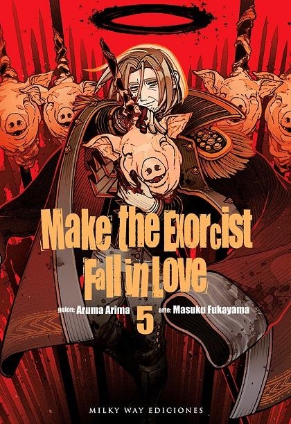 MAKE THE EXORCIST FALL IN LOVE # 05 | 9788410223363 | ARUMA ARIMA - MASUKU FUKAYAMA | Universal Cómics