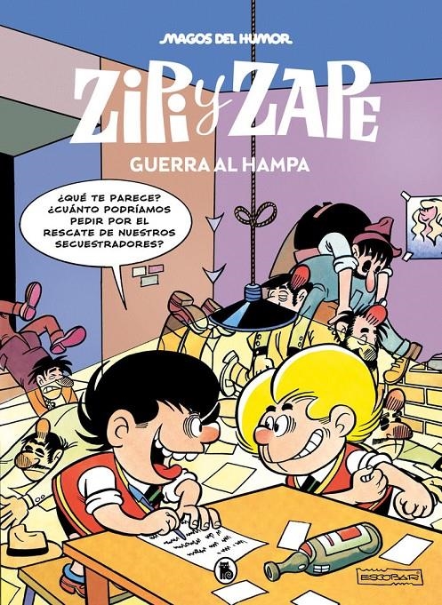 MAGOS DEL HUMOR # 223 ZIPI Y ZAPE GUERRA AL HAMPA | 9788402429728 | JOSEP ESCOBAR | Universal Cómics